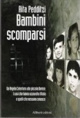 “Bambini Scomparsi”, di Rita Pedditzi