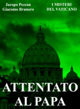 Vinci un e-book: “Attentato al Papa”