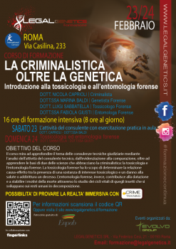Legalgenetics, 23 e 24 febbraio “La criminalistica oltre la genetica”: il ruolo del consulente tecnico forense